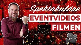 Event film production professional - How to shoot unforgettable event videos!