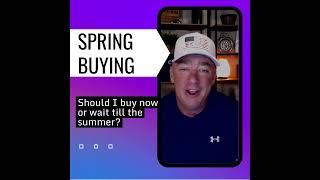 Buying a House in the Spring