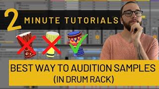 Best Way to Audition Samples (in Drum Rack)