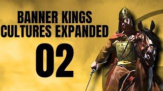 Banner Kings Cultures Expanded Part 2【Bannerlord Mod Gameplay Let's Play】