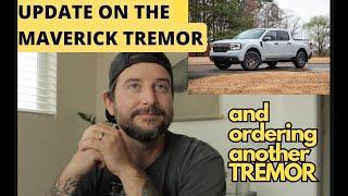 Update on the Ford Maverick Tremor + Ordering a 2024 Maverick