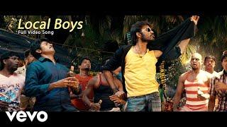 Ethir Neechal - Local Boys Video | Dhanush, Sivakarthikeyan