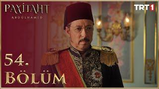 Payitaht Abdülhamid 54. Bölüm HD (Sezon Finali)