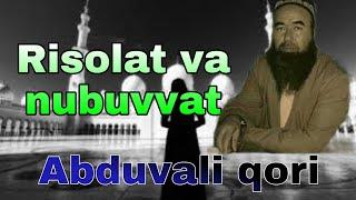 Risolat va Nubuvvat Nematlari || Abduvali qori.  Ma'ruza 2021 yil yuklandi.