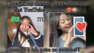 how do you earn from YouTube?|bought my dream Phone |