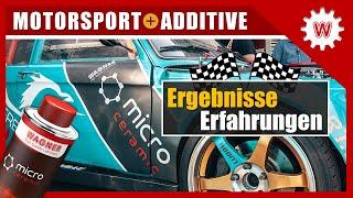 Öl Additive von WAGNER + Motorsport | Die MicroCeramic im Einsatz | Erfahrungen und Ergebnisse