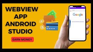 How to Create Webview App In Android Studio | Convert Any Website Into Android App | Android Studio