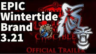 Wintertide Brand - 3.21 - League start was NEVER this Easy