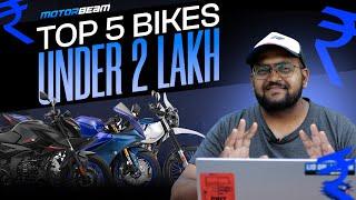 Top 5 Bikes Under ₹2 Lakhs - On-Road Prices | MotorBeam