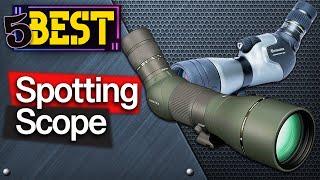  TOP 5 Best Spotting Scope: Today's Top Picks!