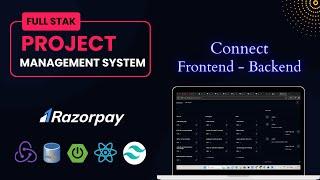 Full Stack Project Management System using spring boot, react | Connect Frontend With Backend