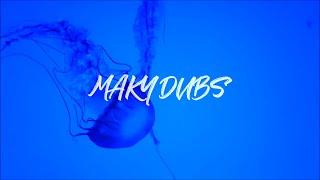 Maky Dubs - JELLYFI$H  |  CHILLI BEATS