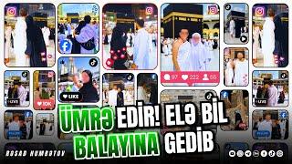  ÜMRƏ EDİR, ELƏ BİL BAL AYINA GEDİB..  Rəşad Hümbətov