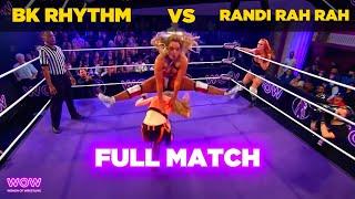 BK Rhythm vs Randi Rah Rah | Surprise Tag Team? | WOW - Women Of Wrestling