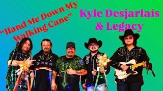 Kyle Desjarlais & Legacy - Hand Me Down My Walking Cane (Live) (James A. Bland Cover)