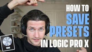 How To Save Presets With Logic Pro X