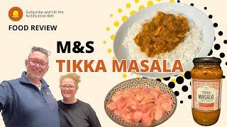 M&S Tikka Masala Food Review