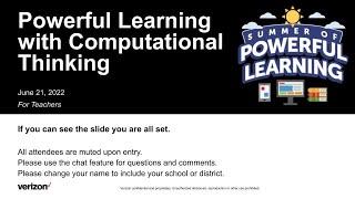 Summer of Powerful Learning: Powerful Learning with Computational Thinking