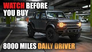 Is the 2025 Ford Bronco a good daily driver? - 8,000 mile 23 OBX review