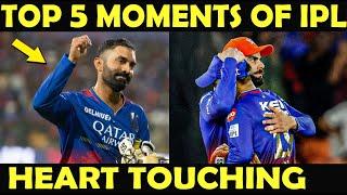 IPL 2024 : TOP 5 Heart toching Moments | Dinesh Karthik, Kohli, RCB Ft