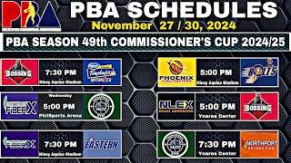 PBA COMMISSIONER'S CUP Game Schedule November 27 to December 3,2024 PBA S49th