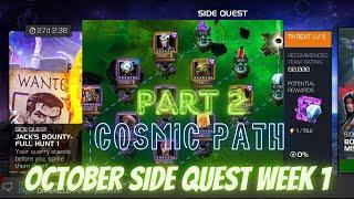 October Side Quest Week 1 | Jack’s Bounty- Full Hunt 1 | Threat Level 5 | Cosmic Path | MCOC