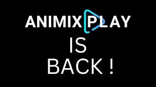 Animixplay is Back !