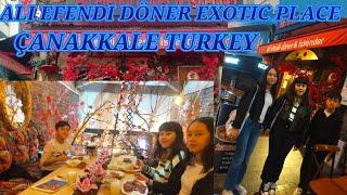 AFTERNOON WALKING ALI EFENDI DONER AT ÇANAKKALE TURKEY || ALI EFENDI EXOTIC BEST DONER