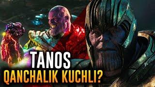 THANOS QANCHALIK KUCHLI? | THANOS MAQSADIGA ERISHDIMI? | UZBEK TILIDA TAHLIL