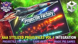 AAA Stylized Projectiles Vol 1 by HOVL Studio •  Projectile Factory Integration • For Game Devs