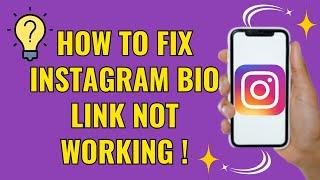 How to fix instagram bio link not working (Easy Fix 2024)