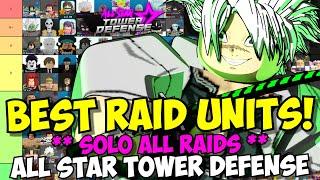 The New Best Raid & Story Units in All Star Tower Defense!