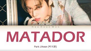 Park Jihoon (박지훈) - 'MATADOR' [Han/Rom/Eng] Color Coded Lyrics