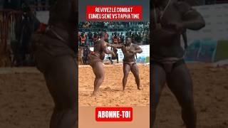 Revivez Le Combat Eumeu Sene vs Tapha Tine; Bagarre Intense Regardez #shorts #abonnetoi