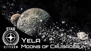 Star Citizen 2.6 | Moons of Crusader - Yela