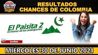 Resultados del Chance PAISITA NOCHE del Miercoles 30 de junio de 2021 | Chance 