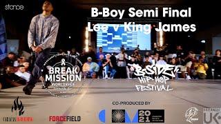 Break Mission x B-Side Festival 2021 // B-Boy Semi Final - Lee v King James