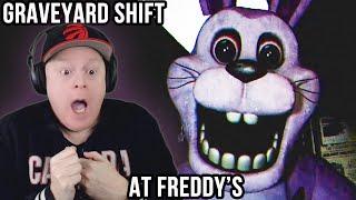 IT'S STILL CRAP YOUR PANTS SCARY GRAVEYARD SHIFT AT FREDDYS *FULL RELEASE*