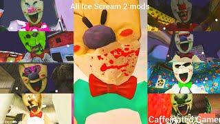 Ice Scream 2 all mods  jumpscares