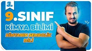 9.Sınıf Kimya | Kimyanın Sembolik Dili | 1.Ünite | 3.Ders | #CHTayfa