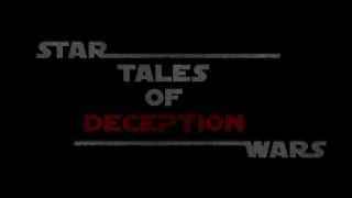 Star Wars: Tales of Deception Trailer