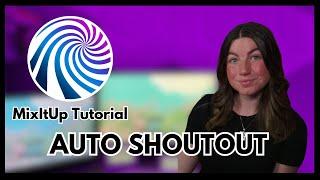 How to Create Auto Shoutouts on Twitch (MixItUp Bot)