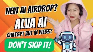 DON'T FADE ALVA AI AIRDROP CHATGPT IN WEB3 | Biggest Crypto AI Projects #repost