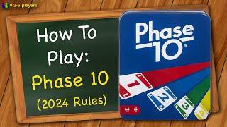 How to play Phase 10 (2024 Rules)