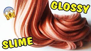 ГЛОССИ СЛАЙМ, КОТОРЫЙ СДЕЛАЕТ КАЖДЫЙ СВОИМИ РУКАМИ  Как сделать GLOSSY SLIME?