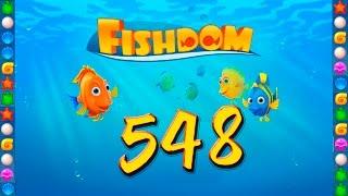 Fishdom: Deep Dive level 548 Walkthrough