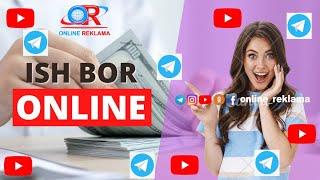 ISH BOR ONLINE REKLAMA | BO'SH ISH O'RINLARI | JUMA MUBORAK