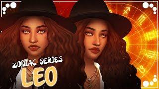 LEO ⭐ - ZODIAC SIGNS SERIES + FULL CC LIST | The Sims 4 | Create a Sim