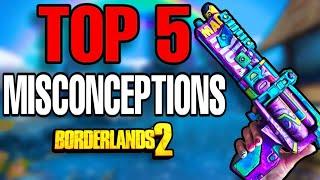 Top 5 Misconceptions In Borderlands 2