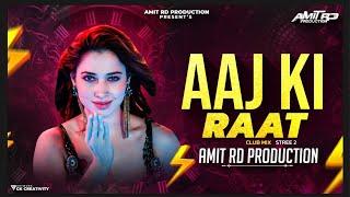 Aaj Ki Raat (Remix) Demo | Dj Amit RD | Stree 2 | Tamannaah Bhatia | Sachin-Jigar |Madhubanti |Divya